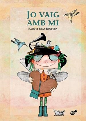 JO VAIG AMB MI | 9788416817177 | DÍAZ REGUERA, RAQUEL | Llibreria L'Illa - Llibreria Online de Mollet - Comprar llibres online