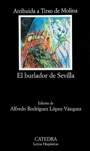 BURLADOR DE SEVILLA, EL | 9788437623931 | MOLINA, TIRSO DE | Llibreria L'Illa - Llibreria Online de Mollet - Comprar llibres online