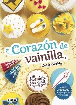 THE CHOCOLATE BOX GIRLS. CORAZÓN DE VAINILLA | 9788408171690 | CATHY CASSIDY | Llibreria L'Illa - Llibreria Online de Mollet - Comprar llibres online