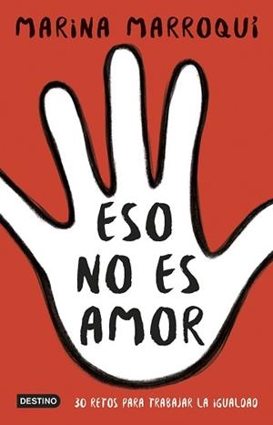 ESO NO ES AMOR | 9788408171058 | MARROQUÍ ESCLÁPEZ, MARINA | Llibreria L'Illa - Llibreria Online de Mollet - Comprar llibres online