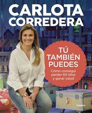 TÚ TAMBIÉN PUEDES | 9788416895144 | CORREDERA, CARLOTA | Llibreria L'Illa - Llibreria Online de Mollet - Comprar llibres online