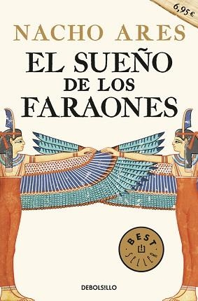 SUEÑO DE LOS FARAONES, EL | 9788466340687 | ARES, NACHO | Llibreria L'Illa - Llibreria Online de Mollet - Comprar llibres online