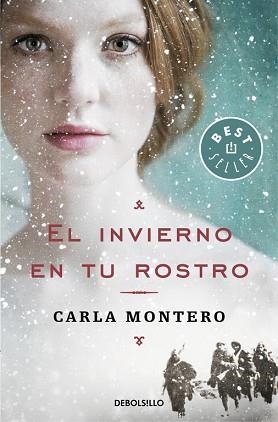 INVIERNO EN TU ROSTRO, EL | 9788466340625 | MONTERO, CARLA | Llibreria L'Illa - Llibreria Online de Mollet - Comprar llibres online