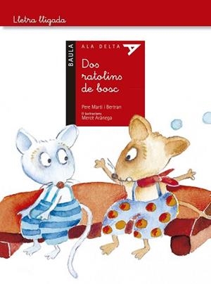 DOS RATOLINS DE BOSC | 9788447935284 | MARTÍ I BERTRAN, PERE | Llibreria L'Illa - Llibreria Online de Mollet - Comprar llibres online