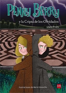 PENNY BERRY Y LA CRIPTA DE LOS OVIDADOS | 9788467591965 | PRATS MARTÍNEZ, LLUÍS | Llibreria L'Illa - Llibreria Online de Mollet - Comprar llibres online