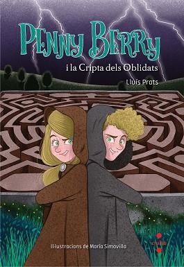 PENNY BERRY I LA CRIPTA DELS OBLIDATS | 9788466143233 | PRATS MARTÍNEZ, LLUÍS | Llibreria L'Illa - Llibreria Online de Mollet - Comprar llibres online