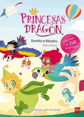PIRNCESAS DRAGON RUMBO A NANABU | 9788467592115 | MAÑAS ROMERO, PEDRO | Llibreria L'Illa - Llibreria Online de Mollet - Comprar llibres online