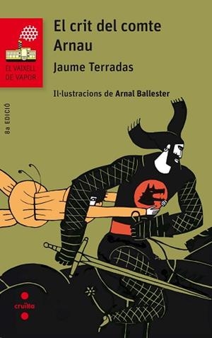 CRIT DEL COMTE ARNAU, EL | 9788466142076 | TERRADAS SERRA, JAUME | Llibreria L'Illa - Llibreria Online de Mollet - Comprar llibres online