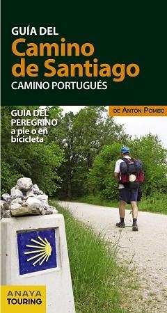 GUÍA DEL CAMINO DE SANTIAGO. CAMINO PORTUGUÉS | 9788499359939 | POMBO RODRÍGUEZ, ANTÓN | Llibreria L'Illa - Llibreria Online de Mollet - Comprar llibres online