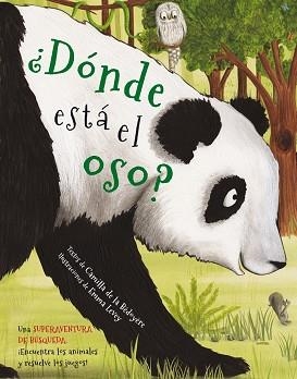 DÓNDE ESTÁ EL OSO? | 9788416712359 | BÉDOYÈRE/LEVEY | Llibreria L'Illa - Llibreria Online de Mollet - Comprar llibres online