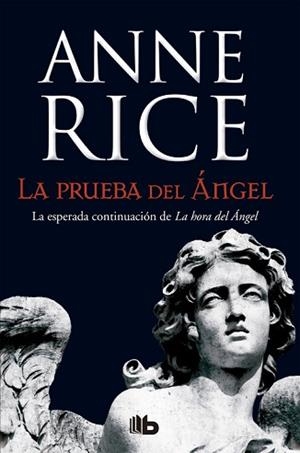 PRUEBA DEL ÁNGEL, LA | 9788490703649 | RICE, ANNE | Llibreria L'Illa - Llibreria Online de Mollet - Comprar llibres online