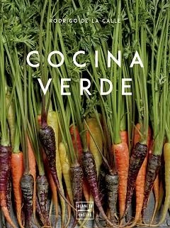 COCINA VERDE | 9788408171904 | DE LA CALLE, RODRIGO | Llibreria L'Illa - Llibreria Online de Mollet - Comprar llibres online