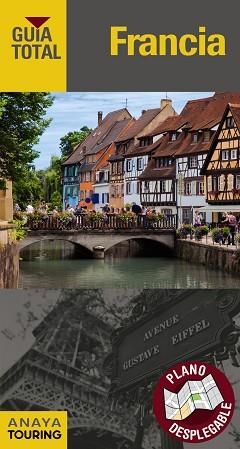 FRANCIA | 9788499358956 | TOURING EDITORE / GRUPO ANAYA | Llibreria L'Illa - Llibreria Online de Mollet - Comprar llibres online