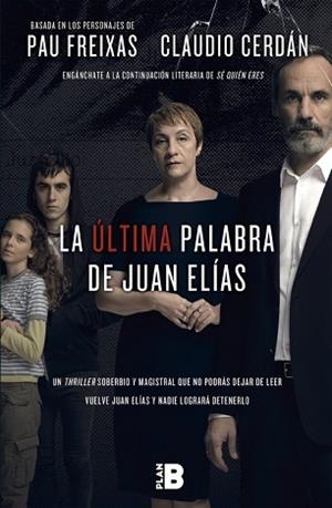 ÚLTIMA PALABRA DE JUAN ELÍAS, LA | 9788417001056 | FREIXAS, PAU/CERDÁN, CLAUDIO | Llibreria L'Illa - Llibreria Online de Mollet - Comprar llibres online