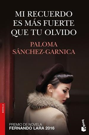 MI RECUERDO ES MÁS FUERTE QUE TU OLVIDO | 9788408172604 | SÁNCHEZ-GARNICA, PALOMA | Llibreria L'Illa - Llibreria Online de Mollet - Comprar llibres online