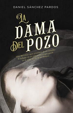 DAMA DEL POZO, LA | 9788445004593 | SÁNCHEZ PARDOS, DANIEL | Llibreria L'Illa - Llibreria Online de Mollet - Comprar llibres online