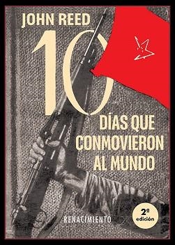DIEZ DÍAS QUE CONMOVIERON AL MUNDO | 9788416981533 | REED, JOHN