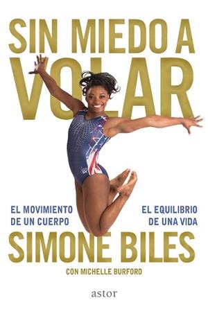 SIN MIEDO A VOLAR | 9788490615676 | BILES, SIMONE | Llibreria L'Illa - Llibreria Online de Mollet - Comprar llibres online