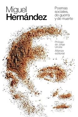 POEMAS SOCIALES, DE GUERRA Y DE MUERTE | 9788491047384 | HERNÁNDEZ, MIGUEL | Llibreria L'Illa - Llibreria Online de Mollet - Comprar llibres online