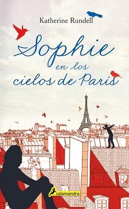 SOPHIE EN LOS CIELOS DE PARÍS | 9788498388022 | RUNDELL, KATHERINE | Llibreria L'Illa - Llibreria Online de Mollet - Comprar llibres online