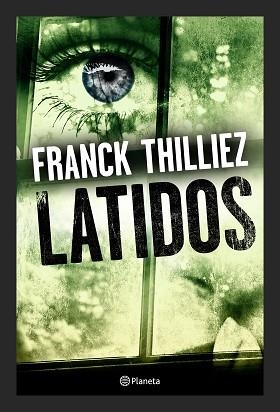 LATIDOS | 9788408173250 | THILLIEZ, FRANCK | Llibreria L'Illa - Llibreria Online de Mollet - Comprar llibres online