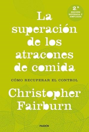 SUPERACIÓN DE LOS ATRACONES DE COMIDA, LA | 9788449333521 | FAIRBURN, CHRISTOPHER  | Llibreria L'Illa - Llibreria Online de Mollet - Comprar llibres online