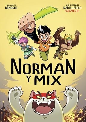 NORMAN Y MIX | 9788490436523 | WISMICHU | Llibreria L'Illa - Llibreria Online de Mollet - Comprar llibres online