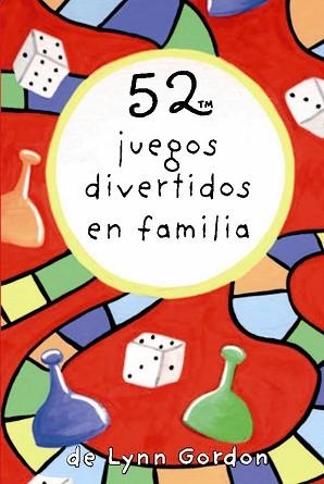 BARAJA 52 JUEGOS DIVERTIDOS EN FAMILIA | 9788868216603 | GORDON, LYNN