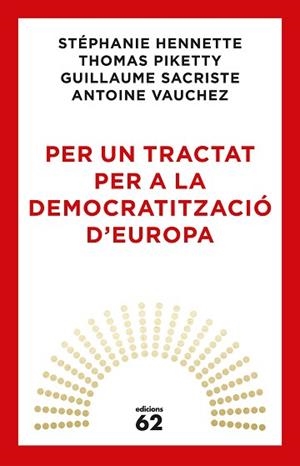 PER UN TRACTAT PER A LA DEMOCRATITZACIÓ D'EUROPA | 9788429776164 | PIKETTY, THOMAS  | Llibreria L'Illa - Llibreria Online de Mollet - Comprar llibres online