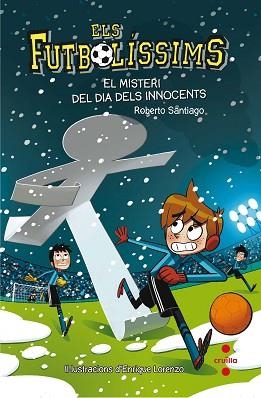 MISTERI DEL DIA DELS INNOCENT, EL | 9788466143271 | GARCÍA SANTIAGO, ROBERTO | Llibreria L'Illa - Llibreria Online de Mollet - Comprar llibres online