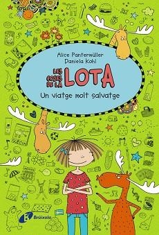 COSES DE LA LOTA: UN VIATGE MOLT SALVATGE | 9788499068107 | PANTERMÜLLER, ALICE | Llibreria L'Illa - Llibreria Online de Mollet - Comprar llibres online