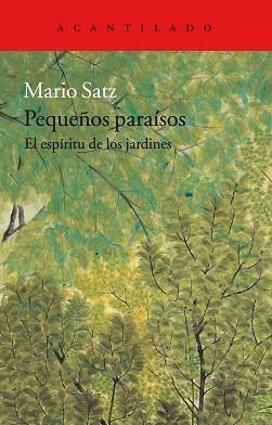 PEQUEÑOS PARAÍSOS | 9788416748457 | SATZ, MARIO | Llibreria L'Illa - Llibreria Online de Mollet - Comprar llibres online