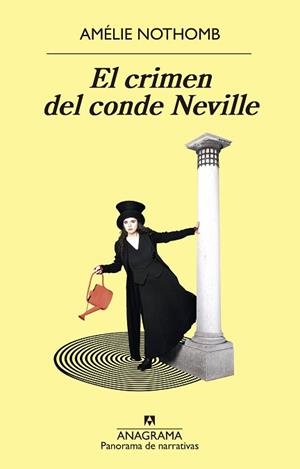 CRIMEN DEL CONDE NEVILLE, EL | 9788433979865 | NOTHOMB, AMÉLIE | Llibreria L'Illa - Llibreria Online de Mollet - Comprar llibres online