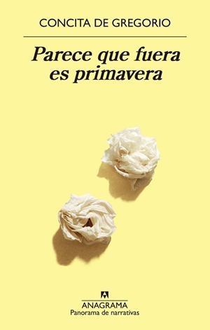 PARECE QUE FUERA ES PRIMAVERA | 9788433979872 | DE GREGORIO, CONCITA | Llibreria L'Illa - Llibreria Online de Mollet - Comprar llibres online