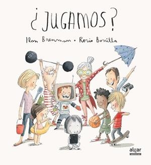 JUGAMOS? | 9788491420644 | BRENMAN, ILAN | Llibreria L'Illa - Llibreria Online de Mollet - Comprar llibres online