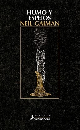 HUMO Y ESPEJOS | 9788498388046 | GAIMAN, NEIL | Llibreria L'Illa - Llibreria Online de Mollet - Comprar llibres online