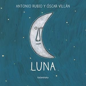 LUNA | 9788484643128 | RUBIO, ANTONIO | Llibreria L'Illa - Llibreria Online de Mollet - Comprar llibres online