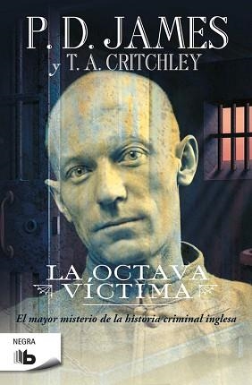 OCTAVA VÍCTIMA, LA | 9788490703830 | JAMES,P.D./CRITCHLEY,T.A.