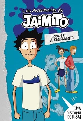LOCURA EN EL CAMPAMENTO  | 9788490438077 | JOHNNY, LITTLE | Llibreria L'Illa - Llibreria Online de Mollet - Comprar llibres online