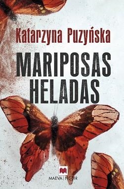MARIPOSAS HELADAS | 9788416690633 | PUZYNSKA, KATARZYNA | Llibreria L'Illa - Llibreria Online de Mollet - Comprar llibres online
