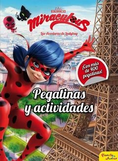 MIRACULOUS. LAS AVENTURAS DE LADYBUG. PEGATINAS Y ACTIVIDADES | 9788408171836 | PRODIGIOSA-MIRACULOUS | Llibreria L'Illa - Llibreria Online de Mollet - Comprar llibres online