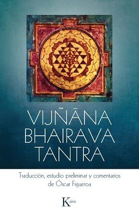 VIJÑANA BHAIRAVA TANTRA | 9788499885568 | Llibreria L'Illa - Llibreria Online de Mollet - Comprar llibres online