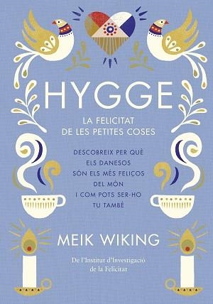 HYGGE | 9788466422765 | WIKING, MEIK | Llibreria L'Illa - Llibreria Online de Mollet - Comprar llibres online