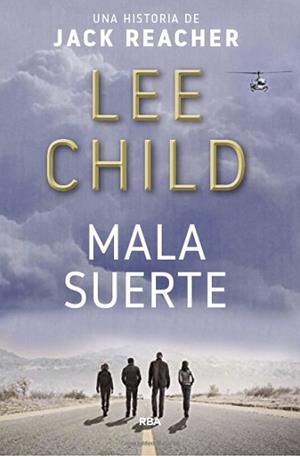 MALA SUERTE | 9788490568064 | CHILD, LEE | Llibreria L'Illa - Llibreria Online de Mollet - Comprar llibres online