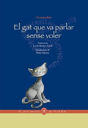 GAT QUE VA PARLAR SENSE VOLER, EL | 9788483309445 | ROY, CLAUDE | Llibreria L'Illa - Llibreria Online de Mollet - Comprar llibres online