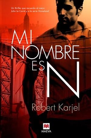 MI NOMBRE ES N | 9788416690626 | KARJEL , ROBERT | Llibreria L'Illa - Llibreria Online de Mollet - Comprar llibres online