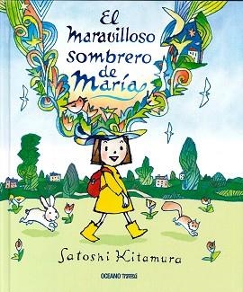 MARAVILLOSO SOBRERO DE MARÍA, EL | 9786077354352 | KITAMURA, SATOSHI | Llibreria L'Illa - Llibreria Online de Mollet - Comprar llibres online