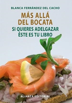 MAS ALLA DEL BOCATA (3432543) | 9788420662763 | FERRANDEZ DEL CACHO, BLANCO | Llibreria L'Illa - Llibreria Online de Mollet - Comprar llibres online