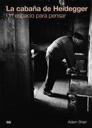 CABAÑA DE HEIDEGGER, LA | 9788425222047 | SHARR, ADAM | Llibreria L'Illa - Llibreria Online de Mollet - Comprar llibres online