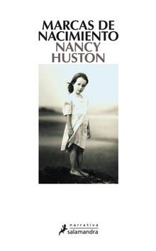 MARCAS DE NACIMIENTO | 9788498381764 | HUSTON, NANCY | Llibreria L'Illa - Llibreria Online de Mollet - Comprar llibres online